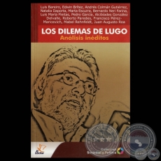 LOS DILEMAS DE LUGO  ANLISIS INDITOS  - Ao 2008